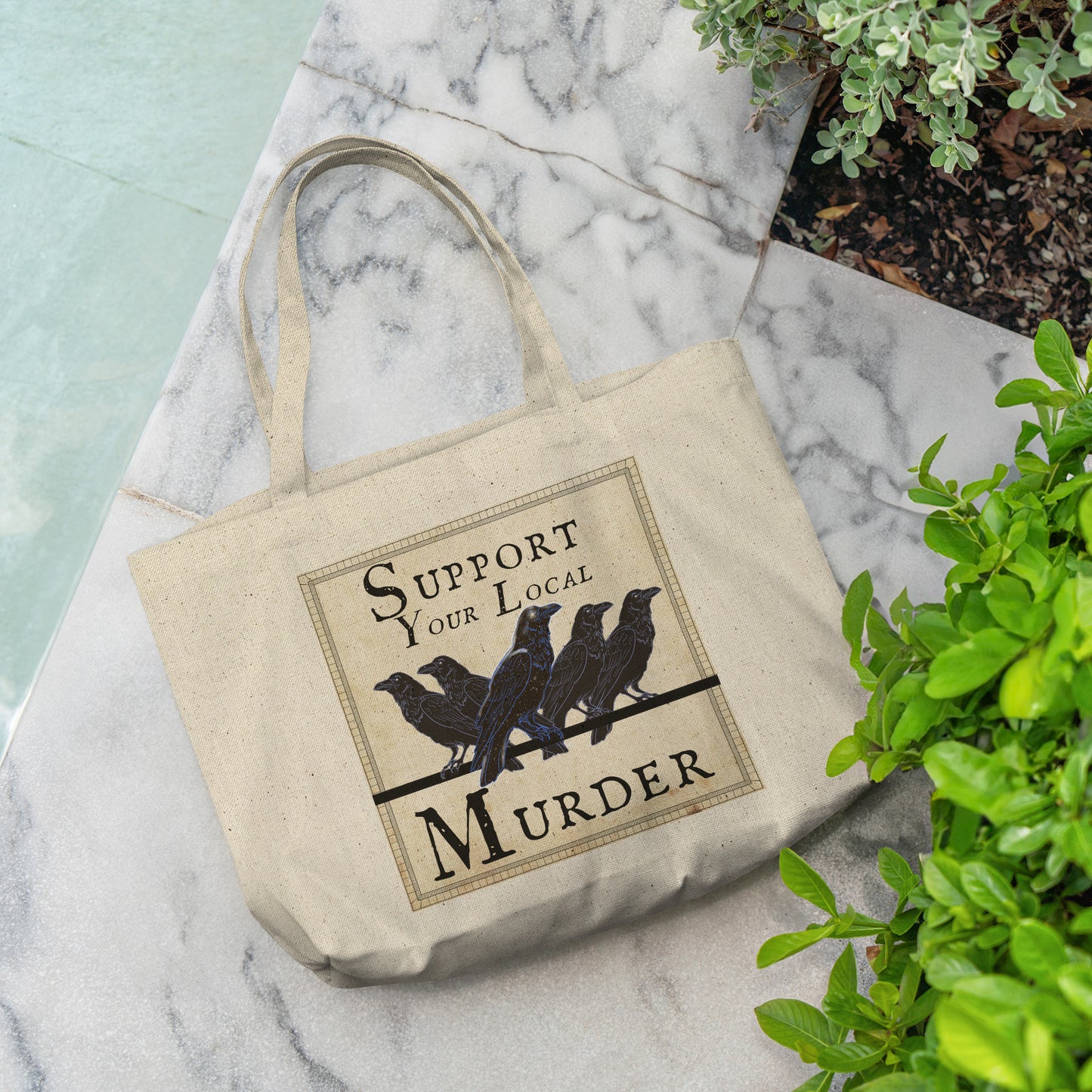 Support Your Local Murder Tote Bag