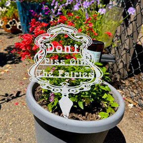 Don't piss off the Fairies Metal garden sign